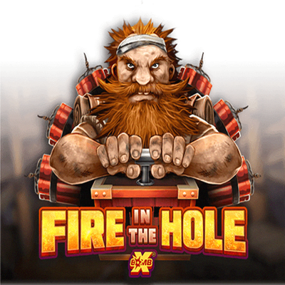 Fire In The Hole